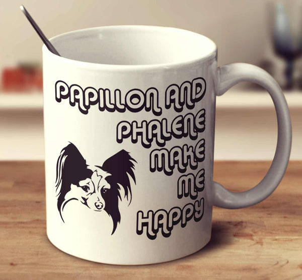 Papillon And Phalene Make Me Happy 2