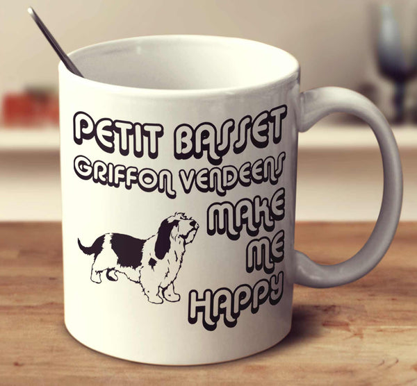 Petit Basset Griffon Vendeens Make Me Happy 2