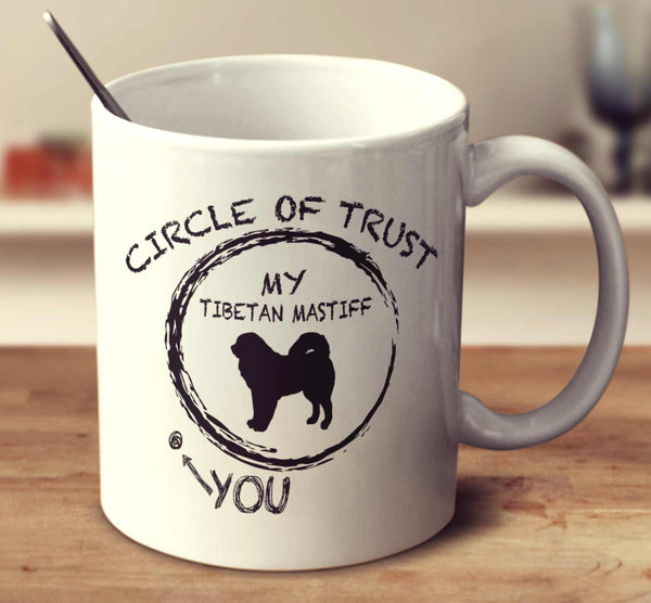 Circle Of Trust Tibetan Mastiff