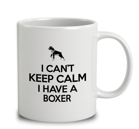 I Can't Keep Calm I Have A Boxer