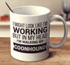 I Might Look Like I'm Working - I'm Walking My Coonhound