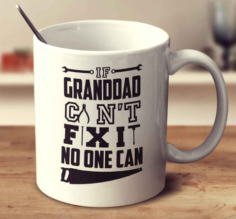 If Granddad Cant Fix It No One Can