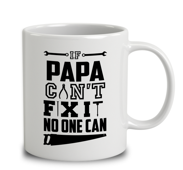 If Papa Can't Fix It No One Can
