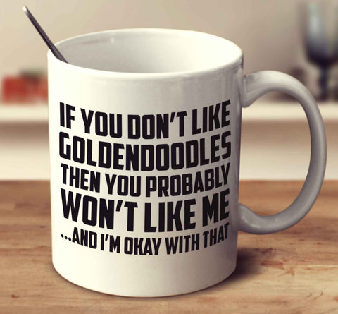 If You Don't Like Goldendoodles