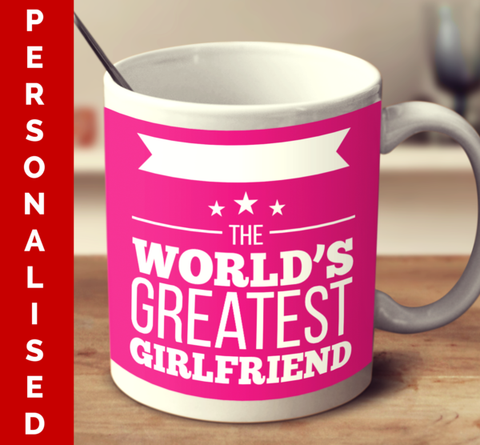 The World's Greatest Girlfriend Mug