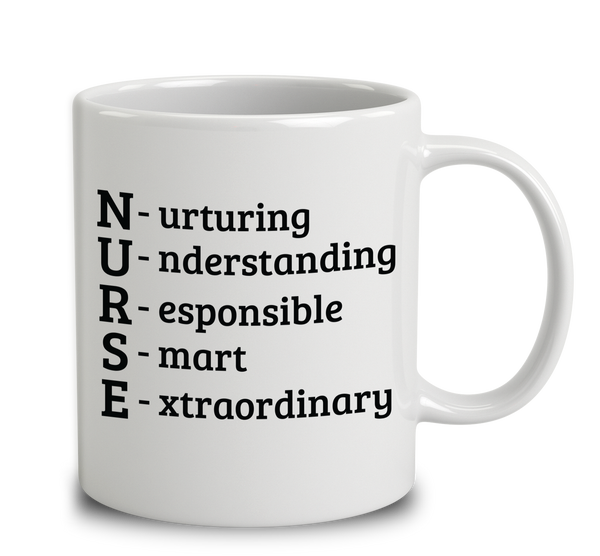 Nurse Nurturing Underdtanding Responsible Smart Extraordinary