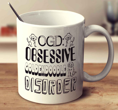 Obsessive Goldendoodle Disorder