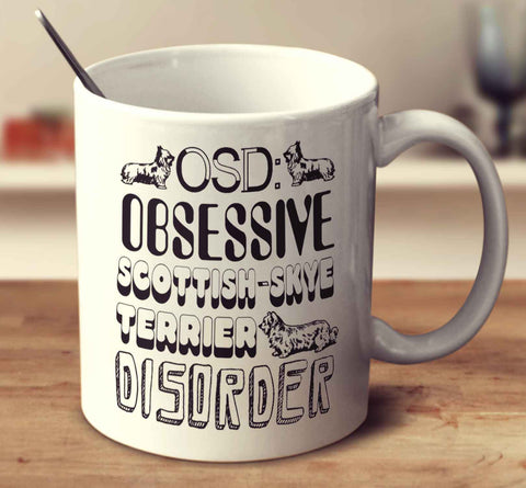 Obsessive Scottish Skye Terrier Disorder