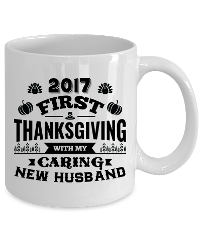 2017 First Thanksgiving With My Caring New Husband